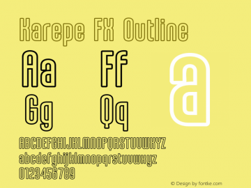 KarepeFX-Outline Version 1.001;Fontself Maker 3.5.4图片样张