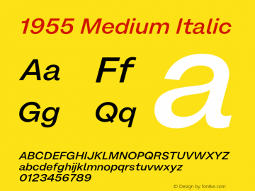 1955 Medium Italic Version 1.000;Glyphs 3.1.1 (3141)图片样张