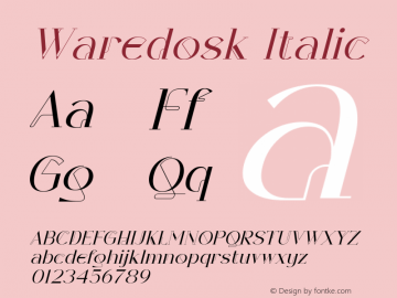 Waredosk Italic Version 1.00;January 3, 2023;FontCreator 13.0.0.2683 32-bit图片样张