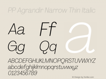 PP Agrandir Narrow Thin Italic Version 4.100 | FøM Fix图片样张