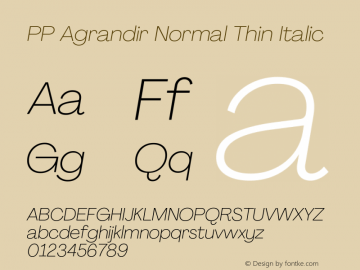 PP Agrandir Normal Thin Italic Version 4.100 | FøM Fix图片样张