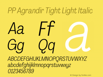 PP Agrandir Tight Light Italic Version 4.100 | FøM Fix图片样张