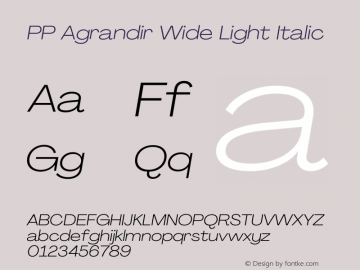 PP Agrandir Wide Light Italic Version 4.100 | FøM Fix图片样张