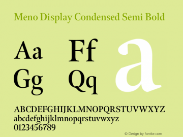 MenoDisplayCondensed SemiBold Version 1.000;PS 1.0;hotconv 1.0.88;makeotf.lib2.5.647800 DEVELOPMENT图片样张