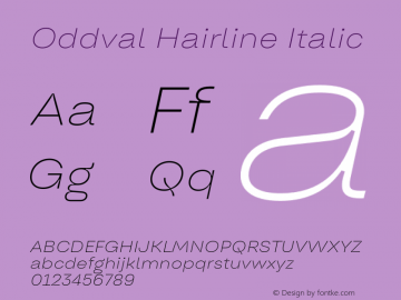 Oddval Hairline Italic Version 1.000;Glyphs 3.2 (3179)图片样张