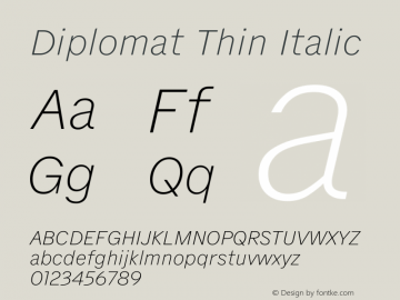 Diplomat Thin Italic Version 1.001 (Mar 2023) | web-ttf图片样张