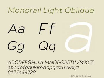 Monorail Light Oblique Version 1.000;PS 001.000;hotconv 1.0.88;makeotf.lib2.5.64775图片样张