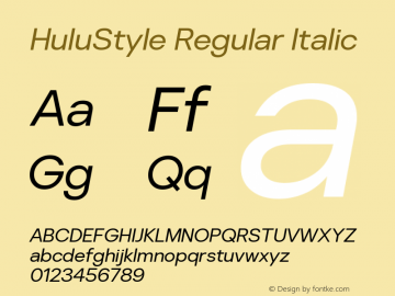 HuluStyle Italic Version 1.000;PS 01.000;hotconv 1.0.88;makeotf.lib2.5.64775图片样张