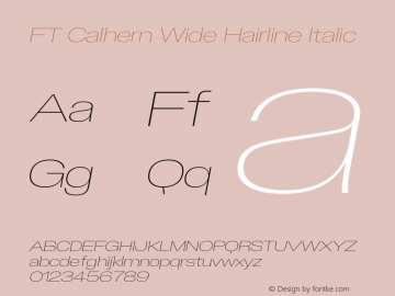 FT Calhern Wide Hairline Italic Version 1.001 (2023-01-31) | web-otf图片样张