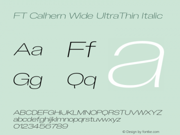 FT Calhern Wide UltraThin Italic Version 1.001 (2023-01-31) | web-otf图片样张
