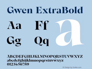 Gwen ExtraBold Version 1.000;hotconv 1.0.109;makeotfexe 2.5.65596图片样张