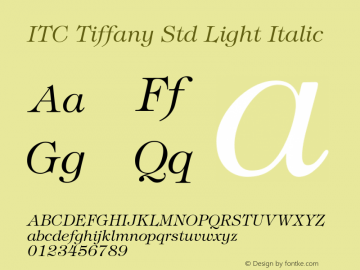 ITC Tiffany Std Light Italic Version 3.00 Build 1000图片样张