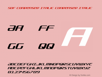 SDF Condensed Italic Condensed Italic 001.000 Font Sample