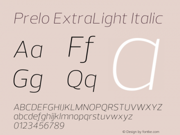 Prelo ExtraLight Italic Version 1.001;FEAKit 1.0图片样张