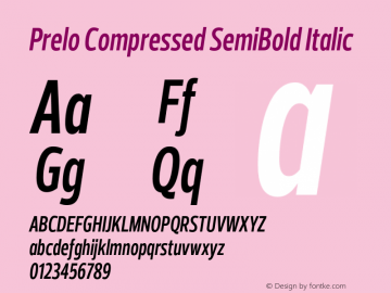 Prelo Compressed SemiBold Italic Version 1.001;FEAKit 1.0图片样张