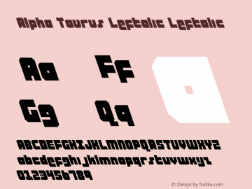 Alpha Taurus Leftalic Leftalic 001.000 Font Sample