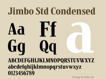 JimboStd-Condensed Version 2.077;PS 002.000;hotconv 1.0.67;makeotf.lib2.5.33168图片样张