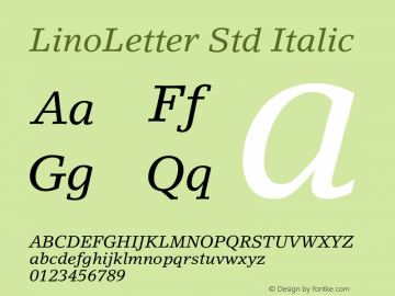 LinoLetterStd-Italic Version 2.106;PS 005.000;hotconv 1.0.67;makeotf.lib2.5.33168图片样张