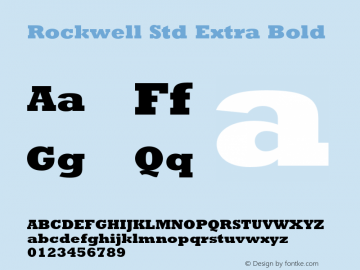 RockwellStd-ExtraBold Version 2.086;PS 005.000;hotconv 1.0.67;makeotf.lib2.5.33168图片样张