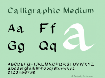Calligraphic Medium Version 001.000 Font Sample