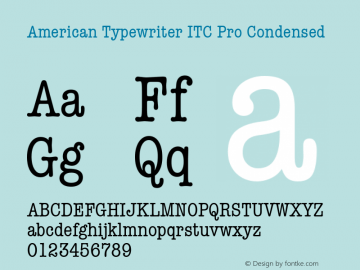 American Typewriter ITC Pro Condensed Version 1.00 Build 1000图片样张