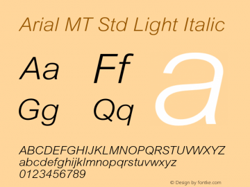 ArialMTStd-LightItalic Version 1.000 Build 1000图片样张