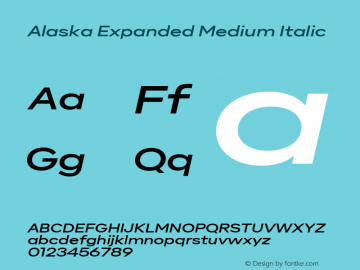 Alaska Expanded Medium Italic Version 3.000 | web-ttf图片样张