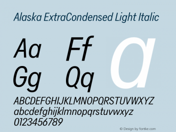 Alaska ExtraCondensed Light Italic Version 3.000 | web-ttf图片样张