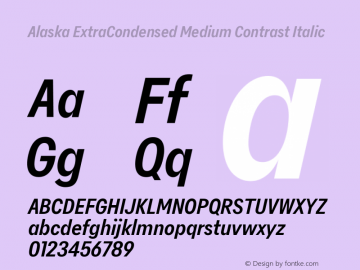 Alaska ExtraCondensed Medium Contrast Italic Version 3.000 | web-ttf图片样张