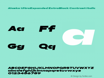 Alaska UltraExpanded ExtraBlack Contrast Italic Version 3.000 | web-ttf图片样张