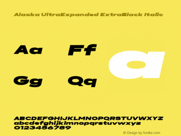 Alaska UltraExpanded ExtraBlack Italic Version 3.000 | web-ttf图片样张