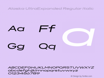 Alaska UltraExpanded Regular Italic Version 3.000 | web-ttf图片样张