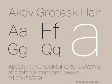 Aktiv Grotesk Hair Version 4.000图片样张