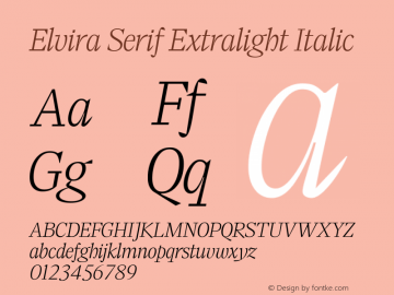 Elvira Serif Extralight Italic Version 1.000图片样张