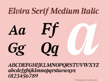Elvira Serif Medium Italic Version 1.000图片样张