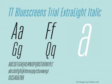 TT Bluescreens Trial ExtraLight Italic Version 3.000.14112022图片样张