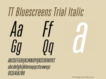 TT Bluescreens Trial Italic Version 3.000.14112022图片样张
