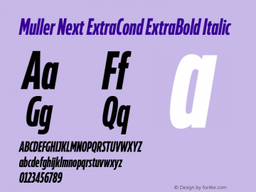 Muller Next ExtraCond ExtraBold Italic Version 2.000图片样张