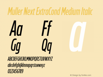 Muller Next ExtraCond Medium Italic Version 2.000图片样张