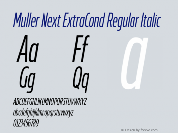 Muller Next ExtraCond Regular Italic Version 2.000图片样张