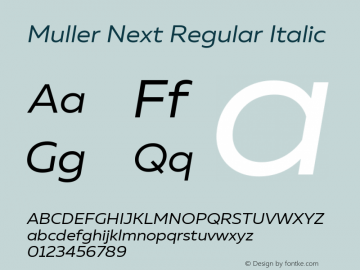 Muller Next Regular Italic Version 2.000图片样张