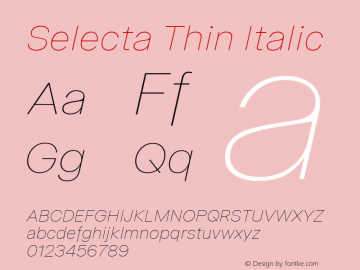 Selecta Thin Italic Version 1.001; ttfautohint (v1.8)图片样张