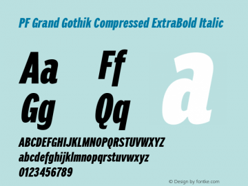 PF Grand Gothik Compressed ExtraBold Italic Version 1.001 | web-ttf图片样张