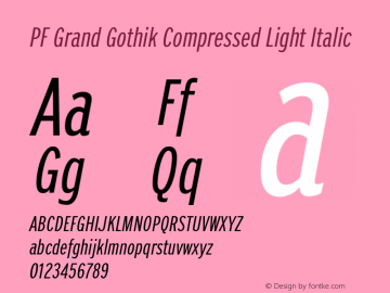 PF Grand Gothik Compressed Light Italic Version 1.001 | web-ttf图片样张