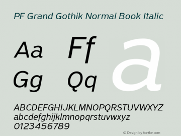 PF Grand Gothik Normal Book Italic Version 1.001 | web-ttf图片样张