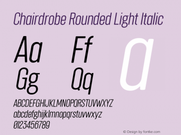 Chairdrobe Rounded Light Italic Version 1.001 | web-ttf图片样张