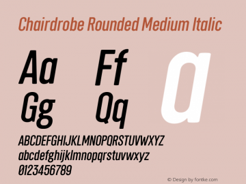 Chairdrobe Rounded Medium Italic Version 1.001 | web-ttf图片样张