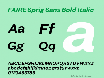 FAIRE Sprig Sans Bold Italic Version 1.000图片样张