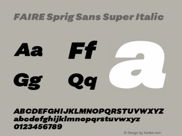 FAIRE Sprig Sans Super Italic Version 1.000图片样张