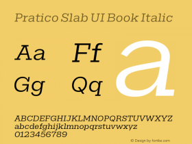 Pratico Slab UI Book Italic Version 1.002;Glyphs 3.1.1 (3148)图片样张